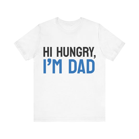 Hi Hungry Dad tee